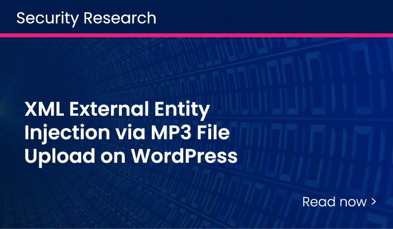 XML External Entity Injection via MP3 File Upload on WordPress